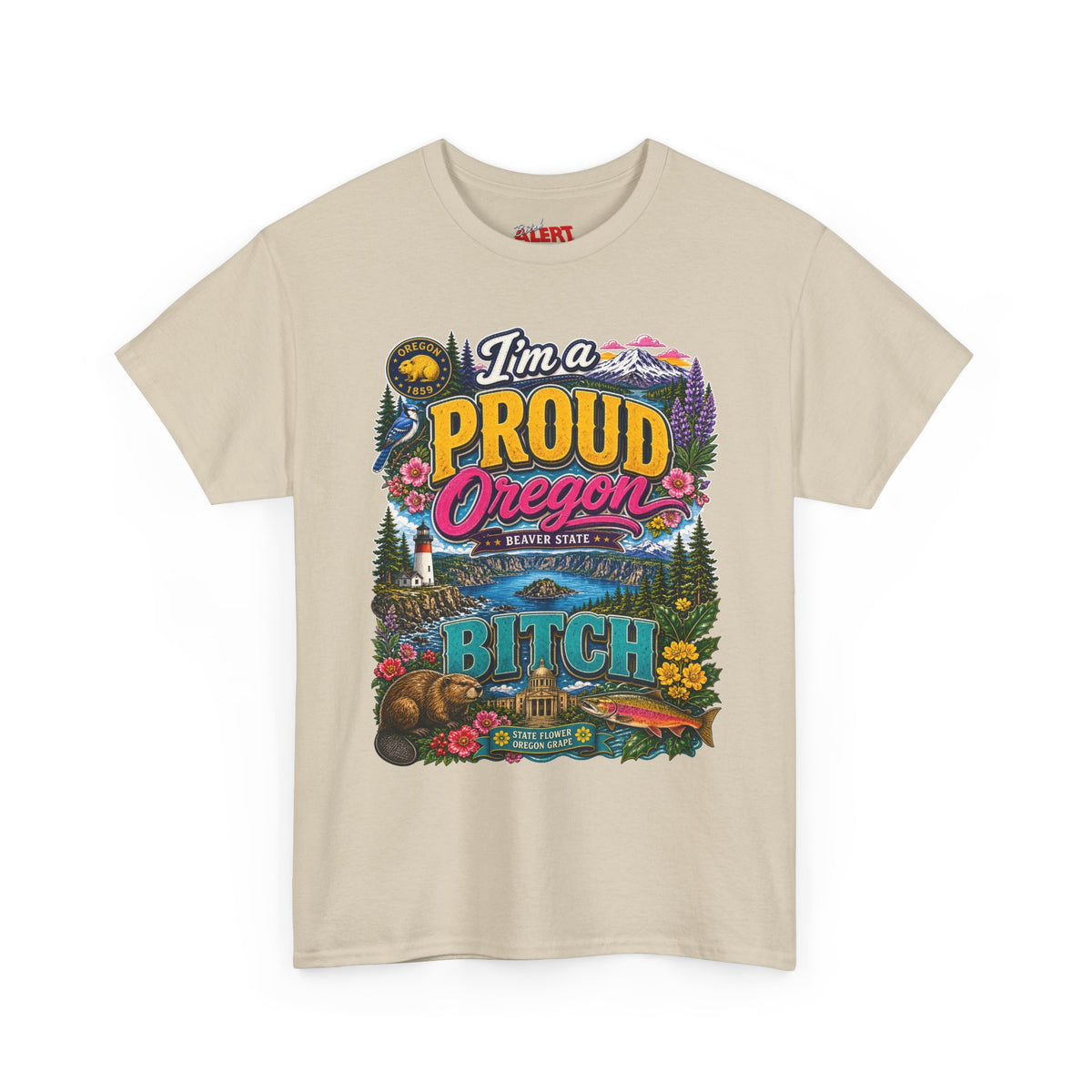 Oregon Proud Bitch Tee — Vintage Scenic State Pride T-Shirt
