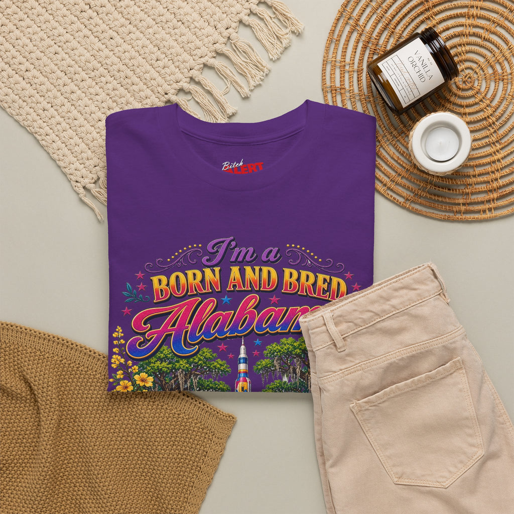 Alabama Born & Raised Graphic Tee — 'Born and Bred Alabama Bitch'