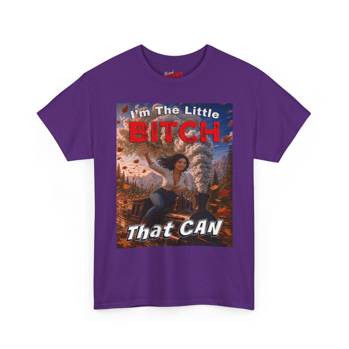 I'm The Little Bitch That Can - Asian - T-Shirt — Empowerment Graphic Tee