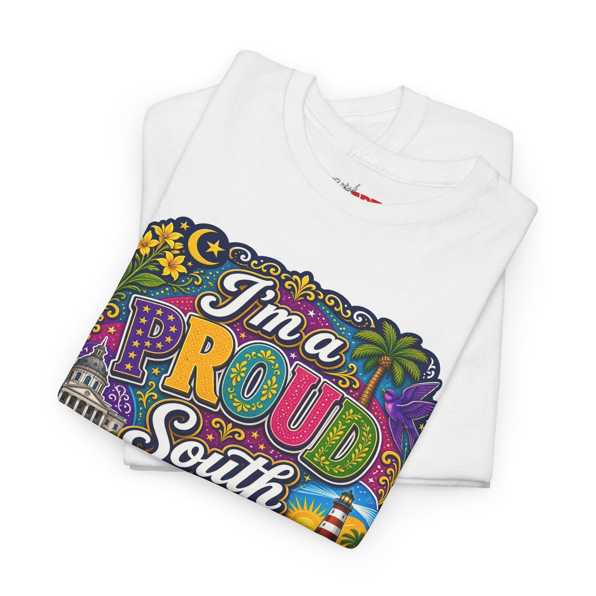 South Carolina Proud Bitch T-Shirt — Bold Colorful State Pride Tee
