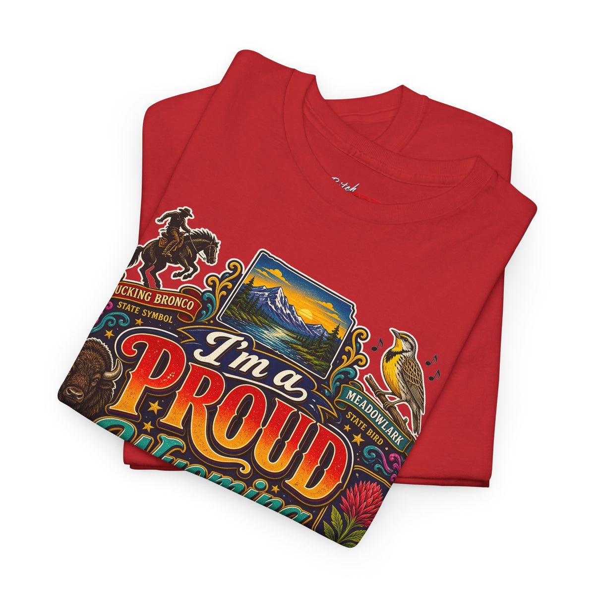 Wyoming Proud Bitch T‑Shirt — Retro State Pride Graphic Tee