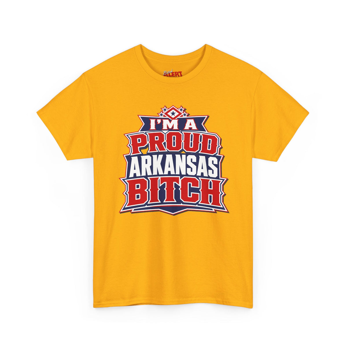 Proud Arkansas Bitch Tee