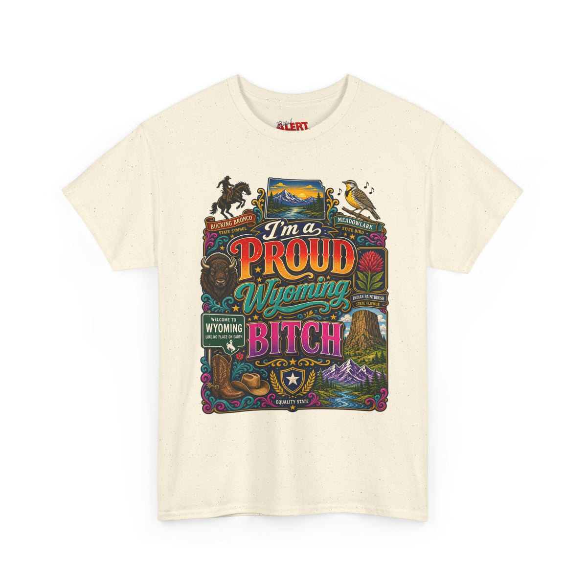 Wyoming Proud Bitch T‑Shirt — Retro State Pride Graphic Tee