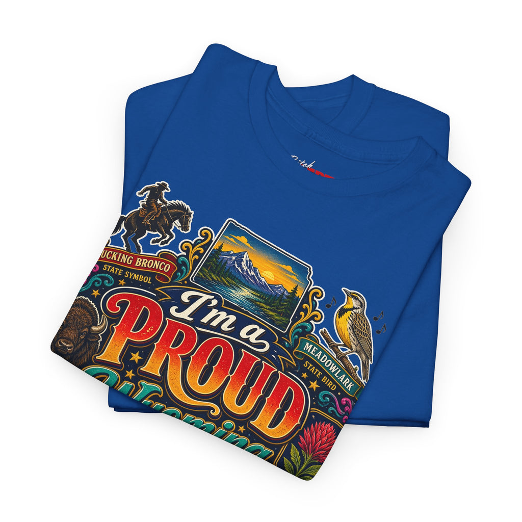 Wyoming Proud Bitch T‑Shirt — Retro State Pride Graphic Tee