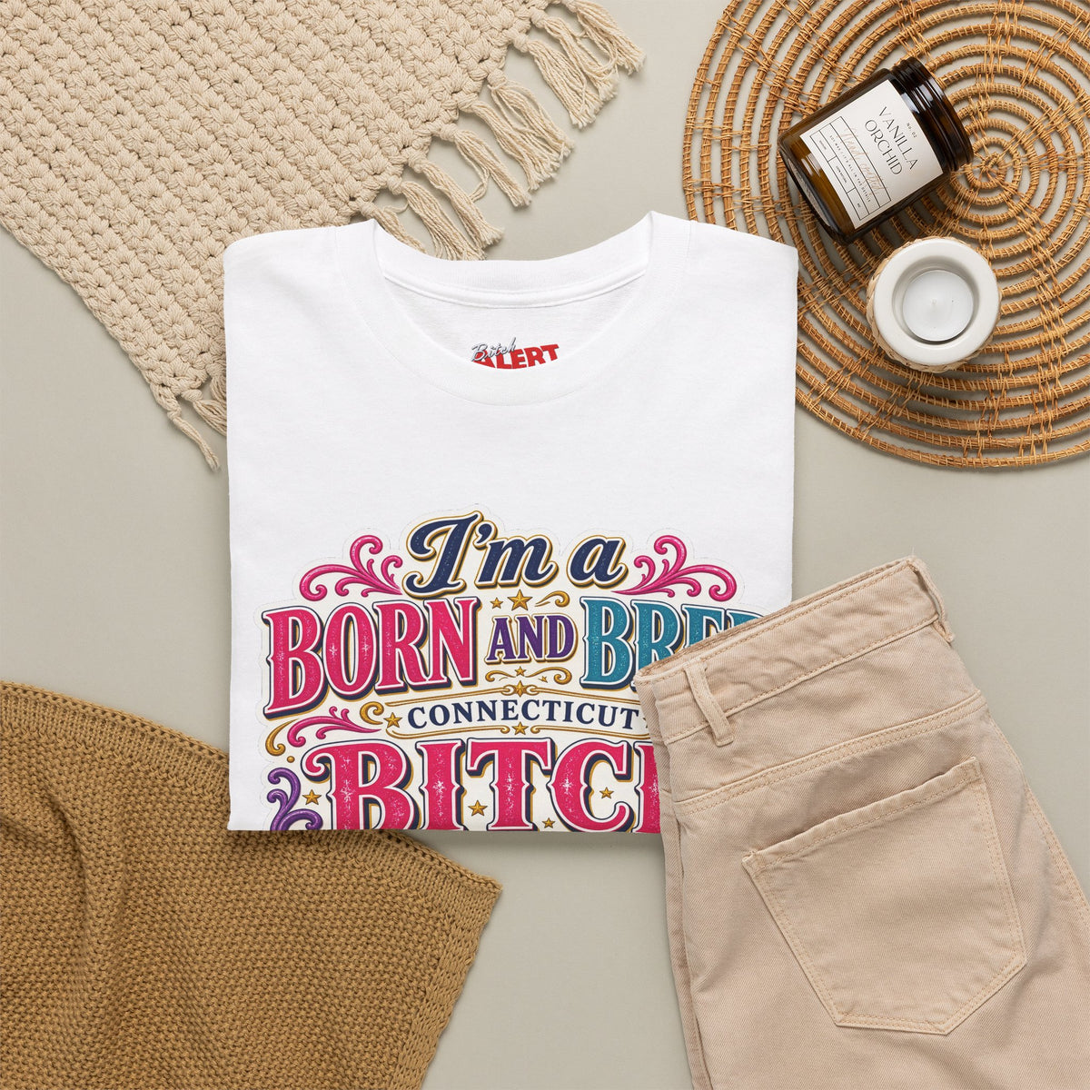 Connecticut Born and Bred Graphic Tee — "I'm a Born and Bred Connecticut Bitch"