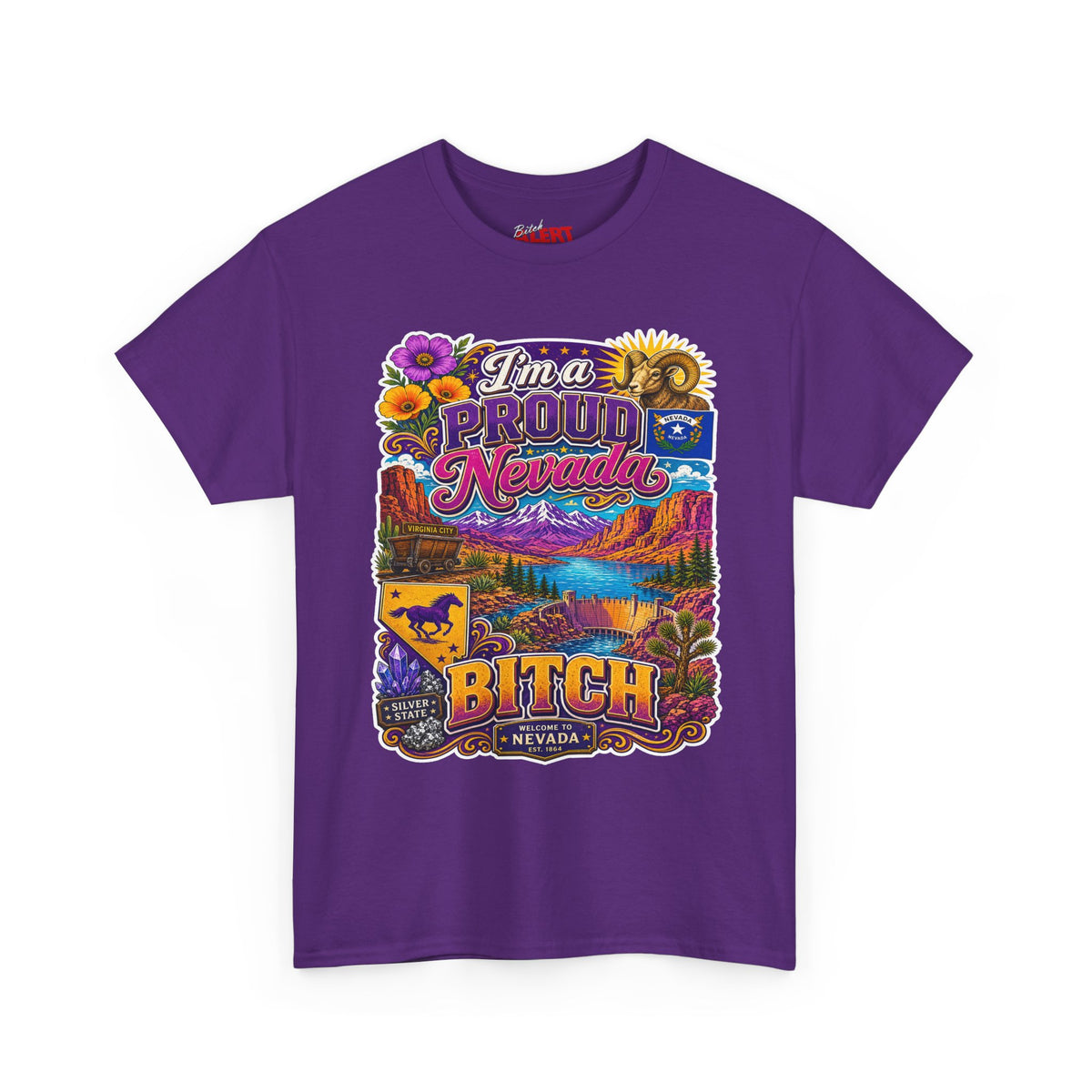 Nevada Proud T-Shirt — "I'm a Proud Nevada Bitch" Retro Scenic Tee