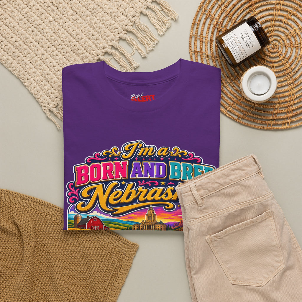 Nebraska "Born and Bred Nebraska Bitch" Tee