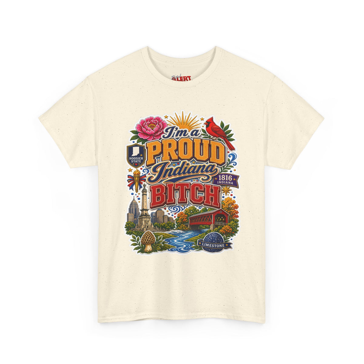 Indiana Proud T-Shirt — "I'm a Proud Indiana Bitch" Graphic Tee