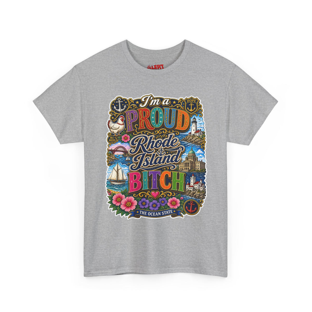 Rhode Island Proud Tee — "I'm a Proud Rhode Island Bitch" Graphic T-Shirt