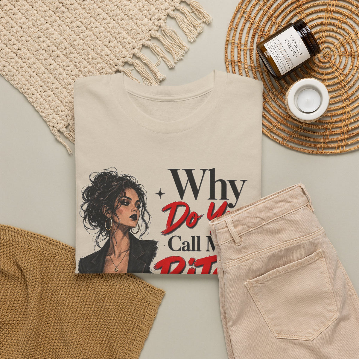 Why Do You Call Me a Bitch Like It’s a Bad Thing Tee