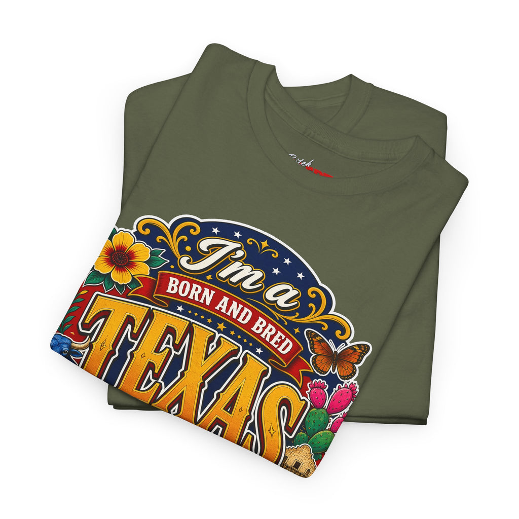Texas "I'm a Born and Bred Texas Bitch" Tee