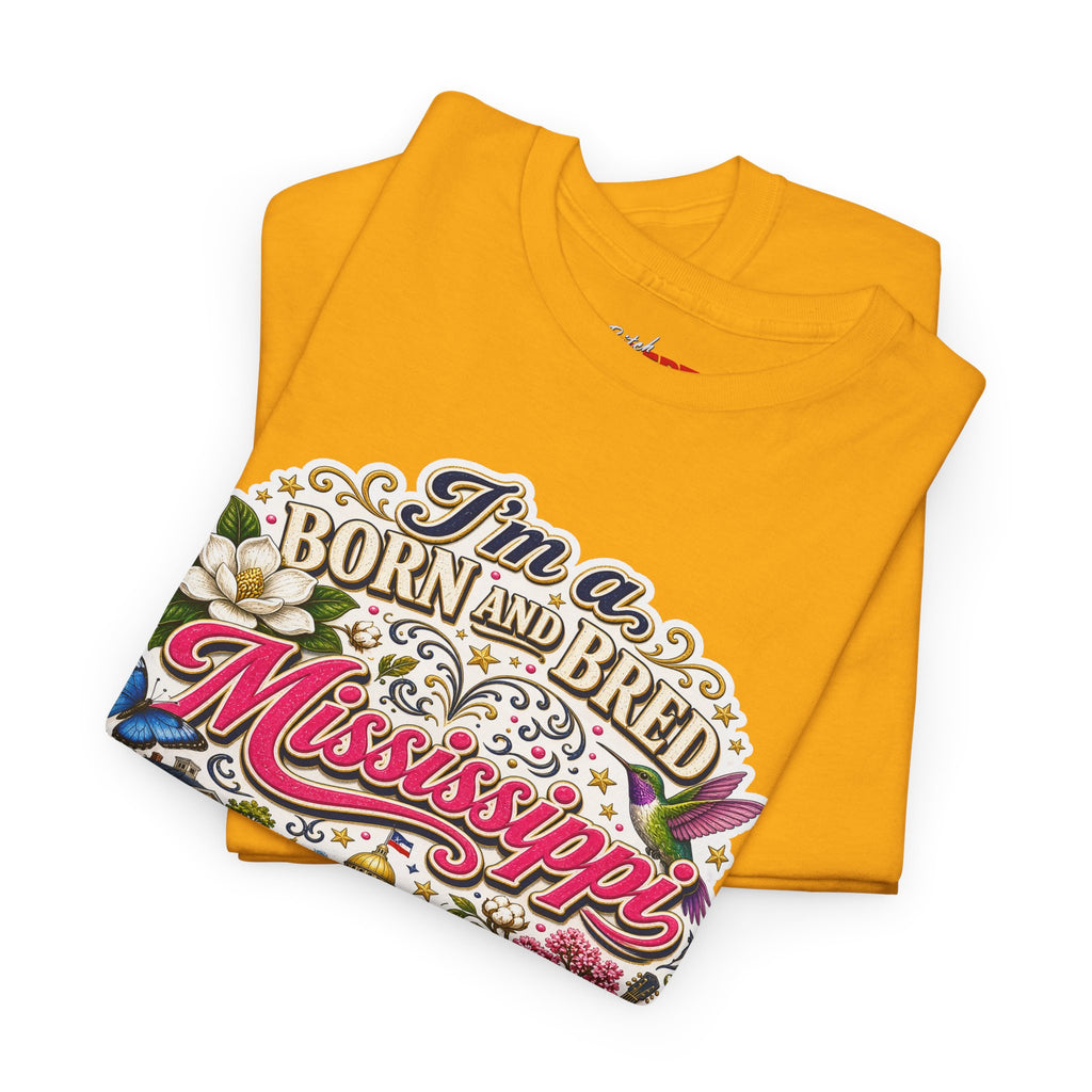 Mississippi Born and Bred Tee — "The Magnolia State Bitch" Graphic T-Shirt