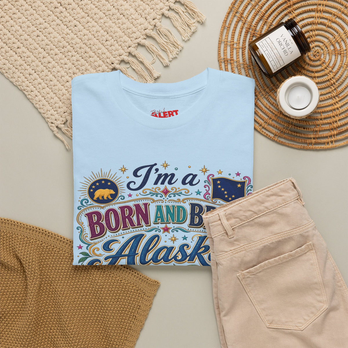 Born and Bred Alaska Bitch T-Shirt — Funny Alaskan Pride Tee