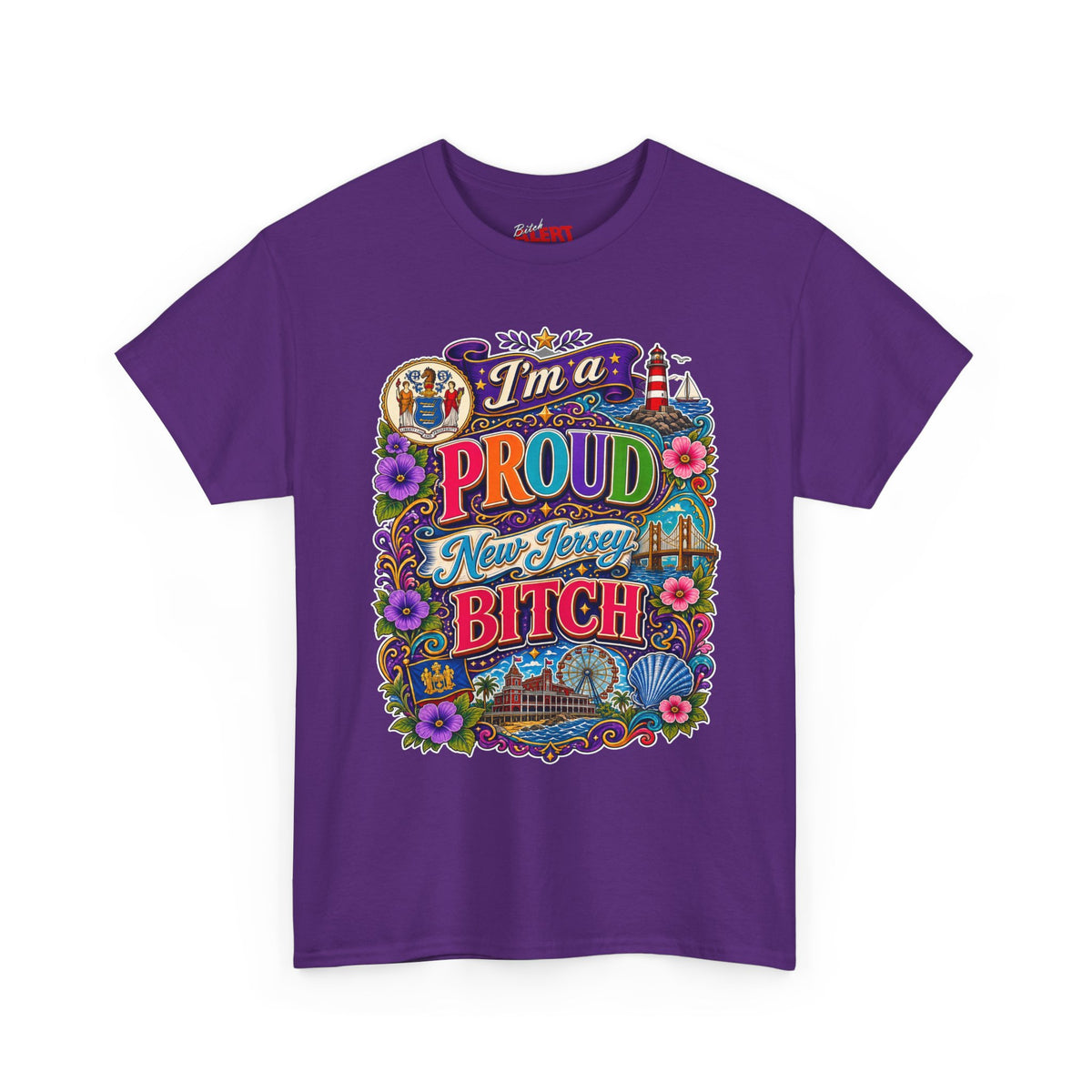 New Jersey Proud T-Shirt — I'm a Proud New Jersey Bitch Floral Graphic Tee