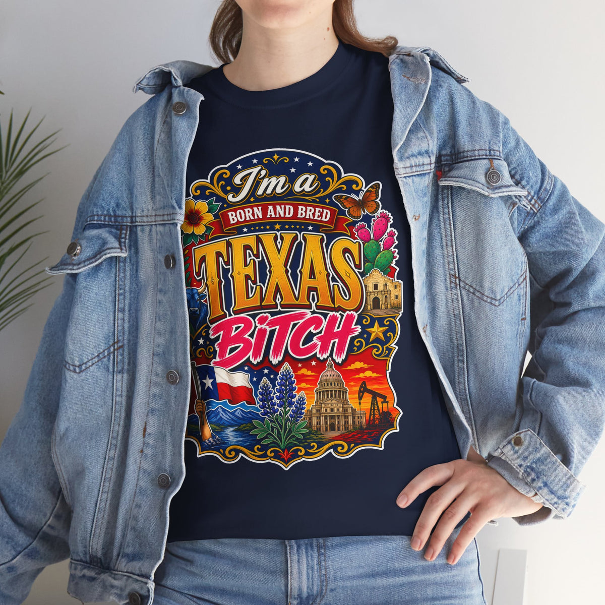 Texas "I'm a Born and Bred Texas Bitch" Tee
