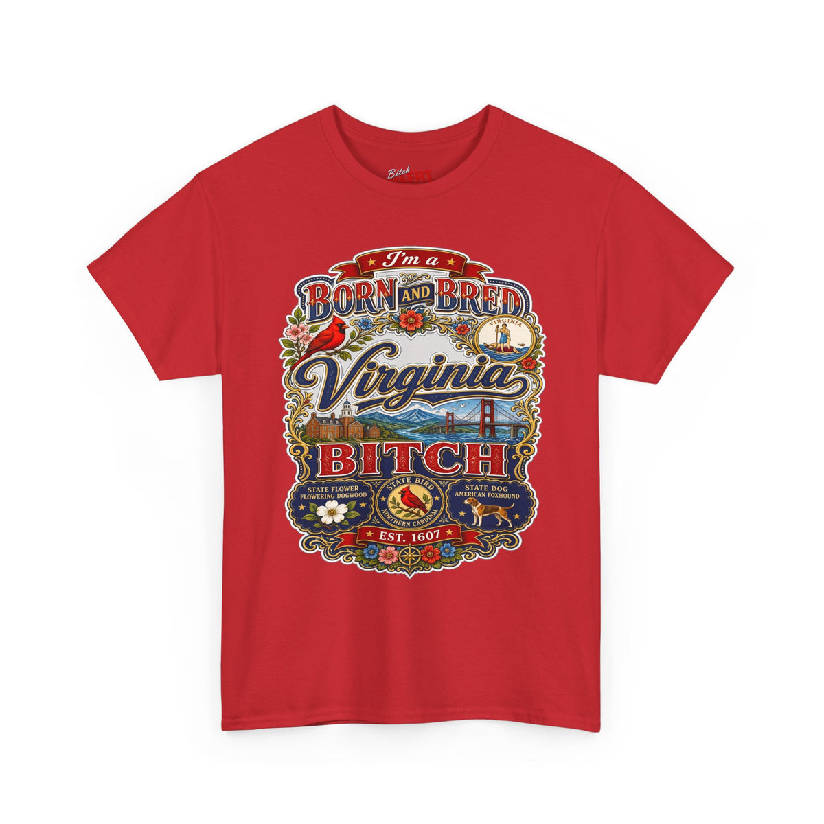Virginia Born and Bred T-Shirt — Vintage State Pride Graphic Tee ("Virginia Bitch")