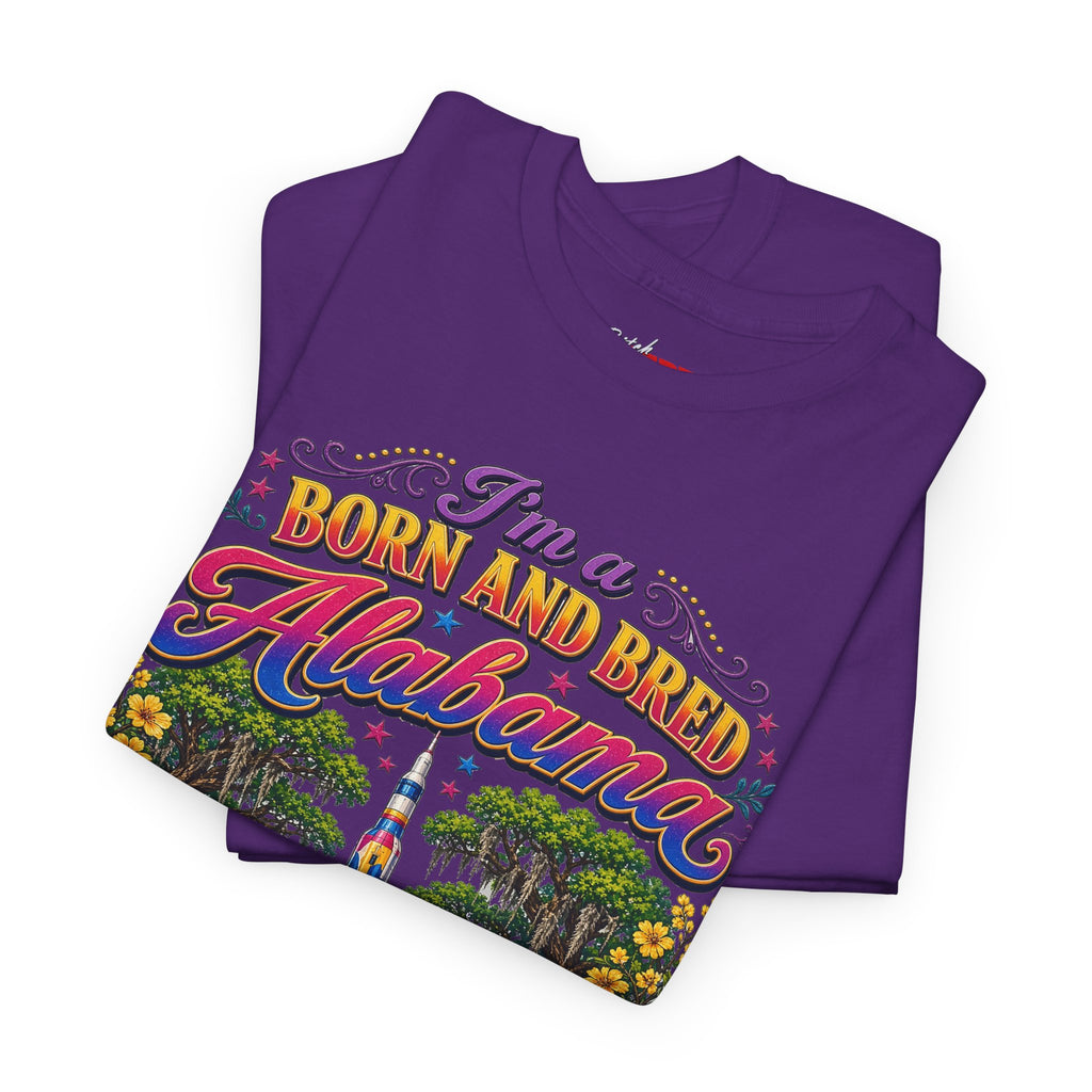 Alabama Born & Raised Graphic Tee — 'Born and Bred Alabama Bitch'