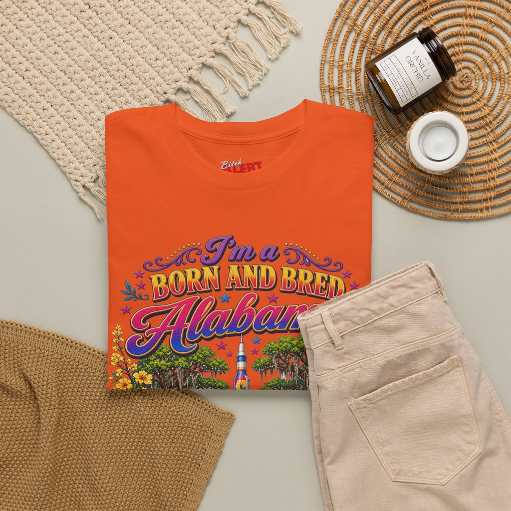 Alabama Born & Raised Graphic Tee — 'Born and Bred Alabama Bitch'