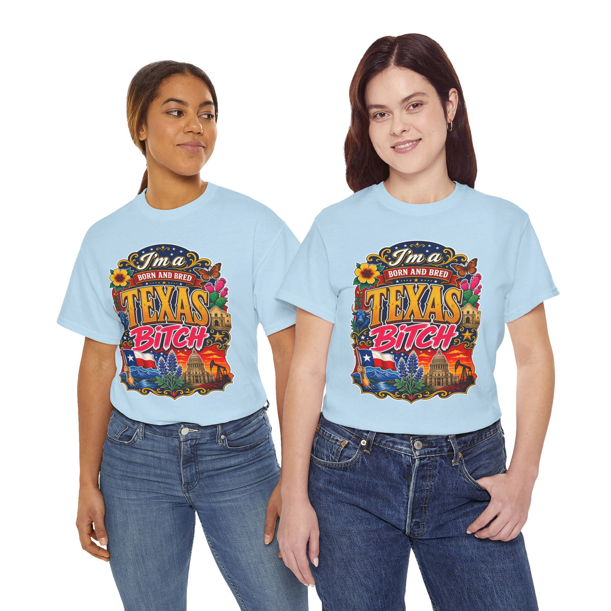 Texas "I'm a Born and Bred Texas Bitch" Tee