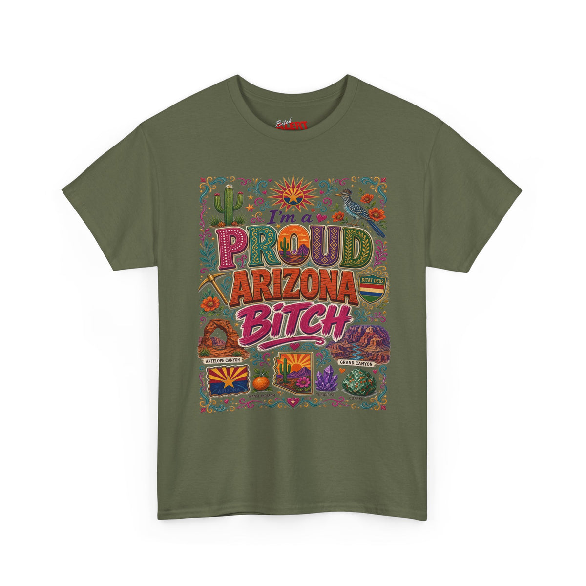Arizona Proud Bitch T-Shirt — Colorful Southwestern Desert Graphic Tee