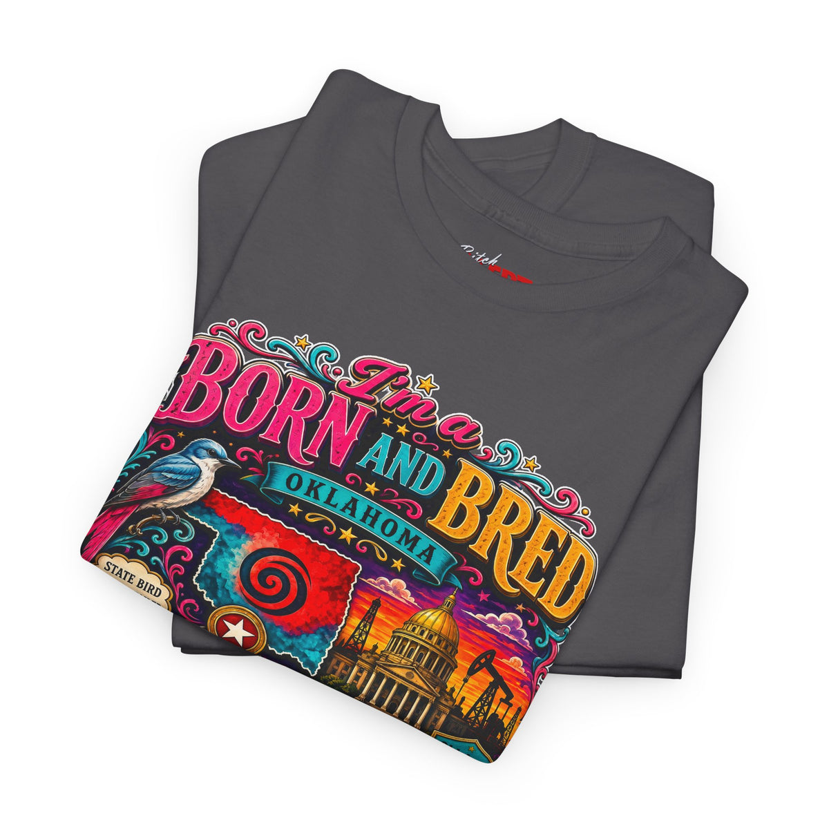 Oklahoma Born and Bred Bitch Tee