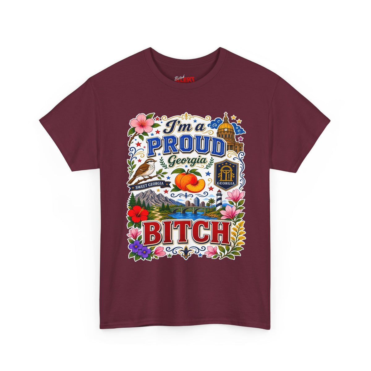 Georgia PROUD T-Shirt — “I’m a Proud Georgia Bitch” Floral Peach State Tee