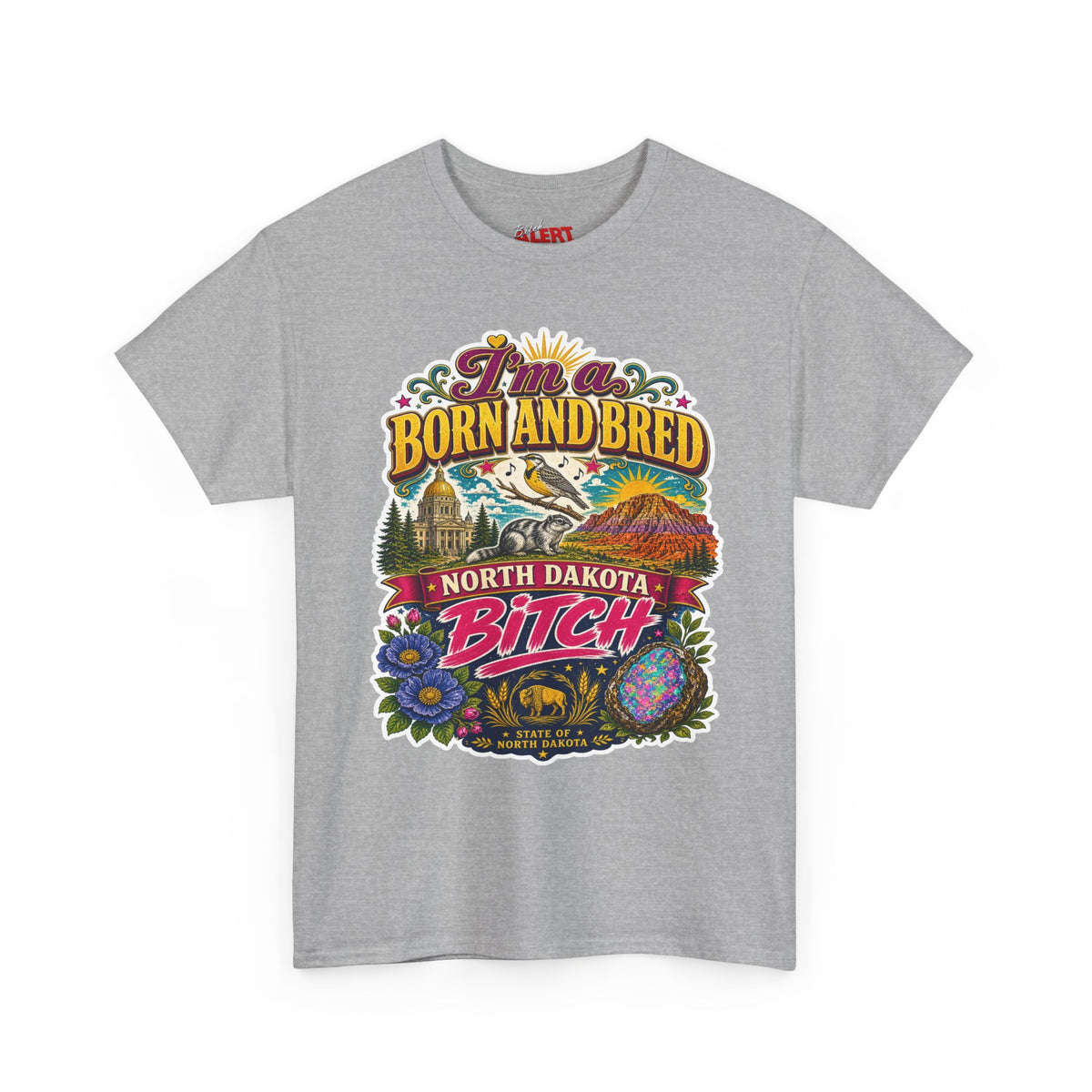 North Dakota Born and Bred Tee — "I'm a Born and Bred North Dakota Bitch" Retro Graphic T‑Shirt