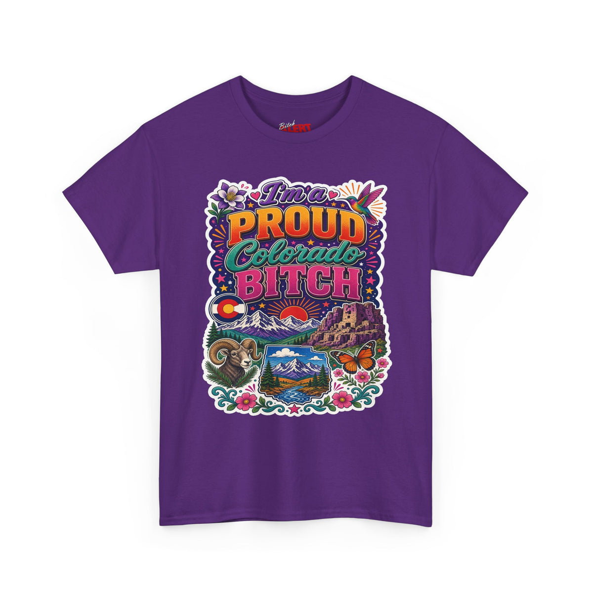 Colorado Proud Tee — "I'm a Proud Colorado Bitch" Retro Mountain Graphic T-Shirt