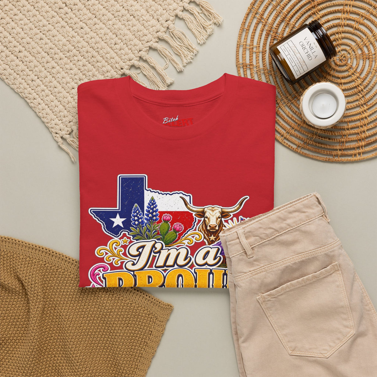 Texas Proud Tee — "I'm a Proud Texas Bitch" Graphic Shirt
