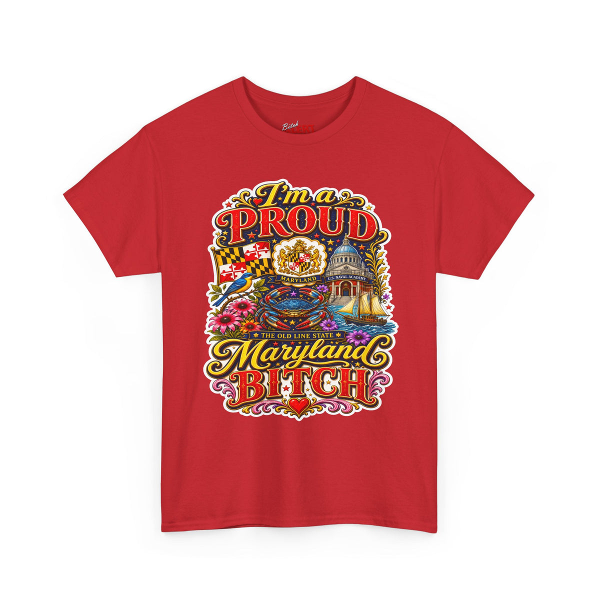 Maryland 'I'm a Proud Maryland Bitch' Tee — Vintage State Pride T-Shirt