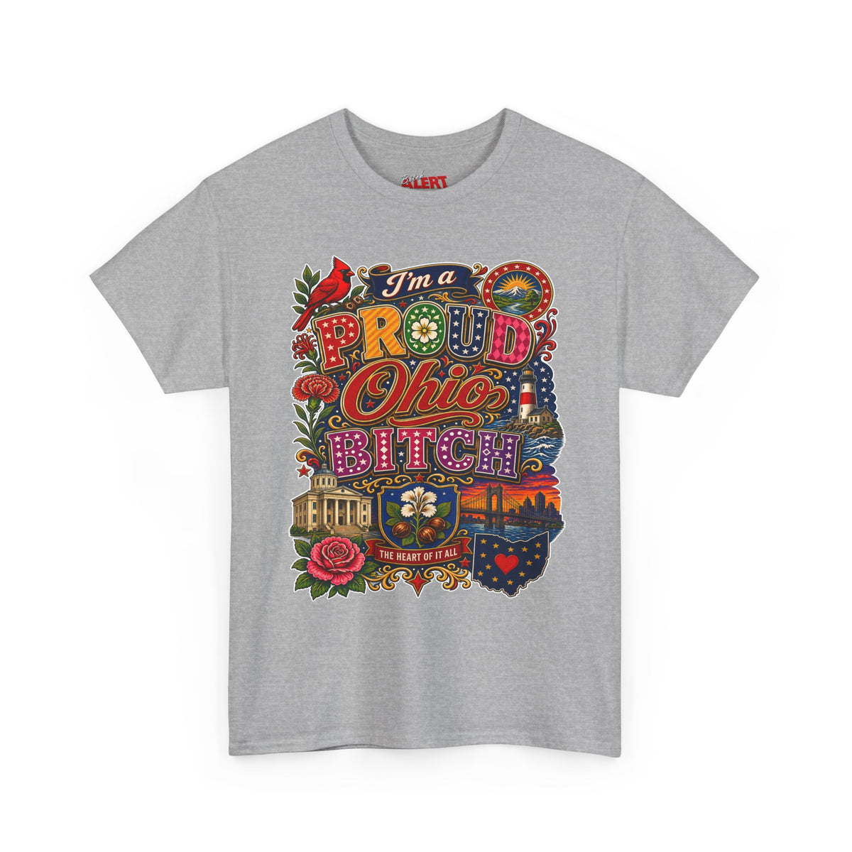 Ohio Proud T-Shirt — "I'm a Proud Ohio Bitch" Graphic Tee