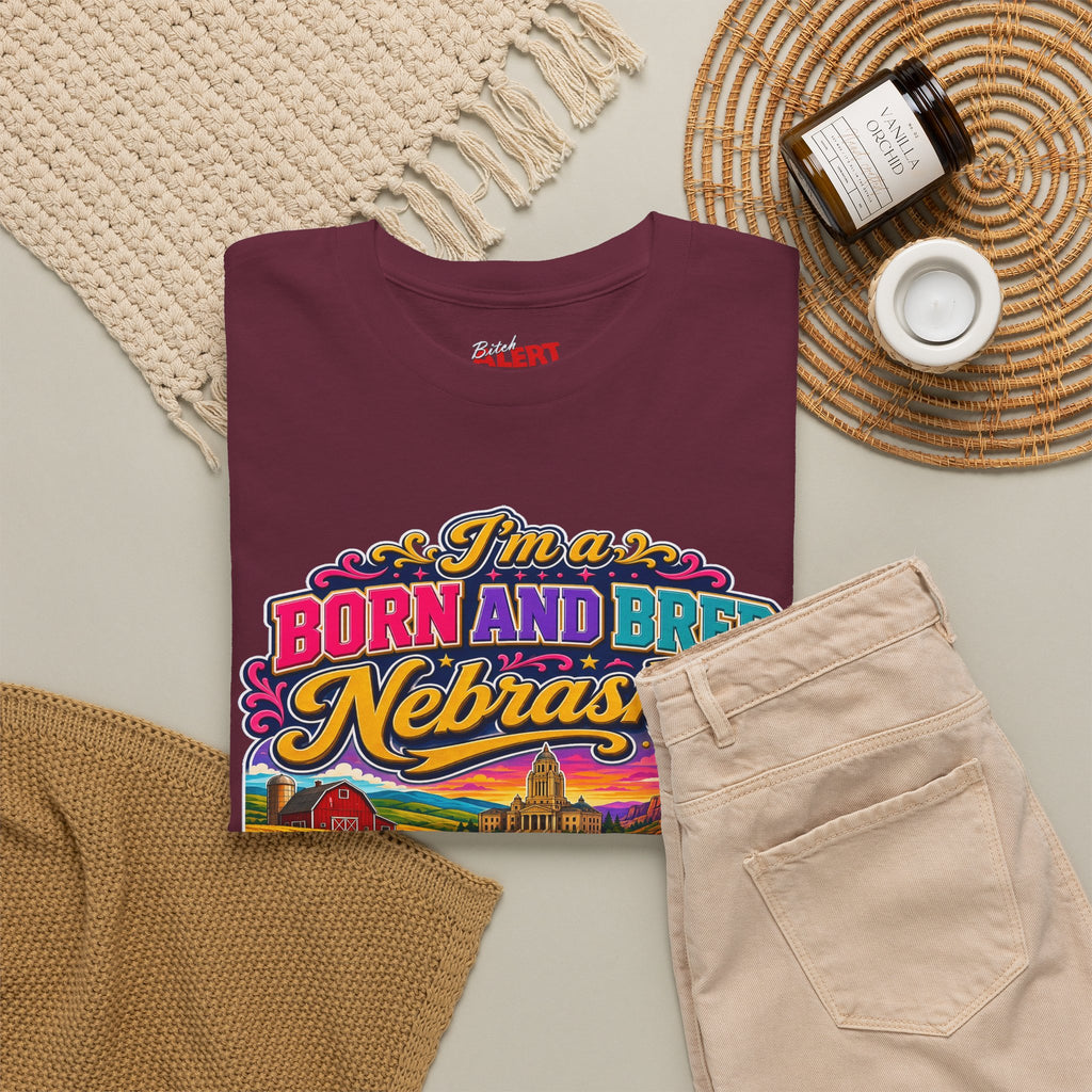 Nebraska "Born and Bred Nebraska Bitch" Tee