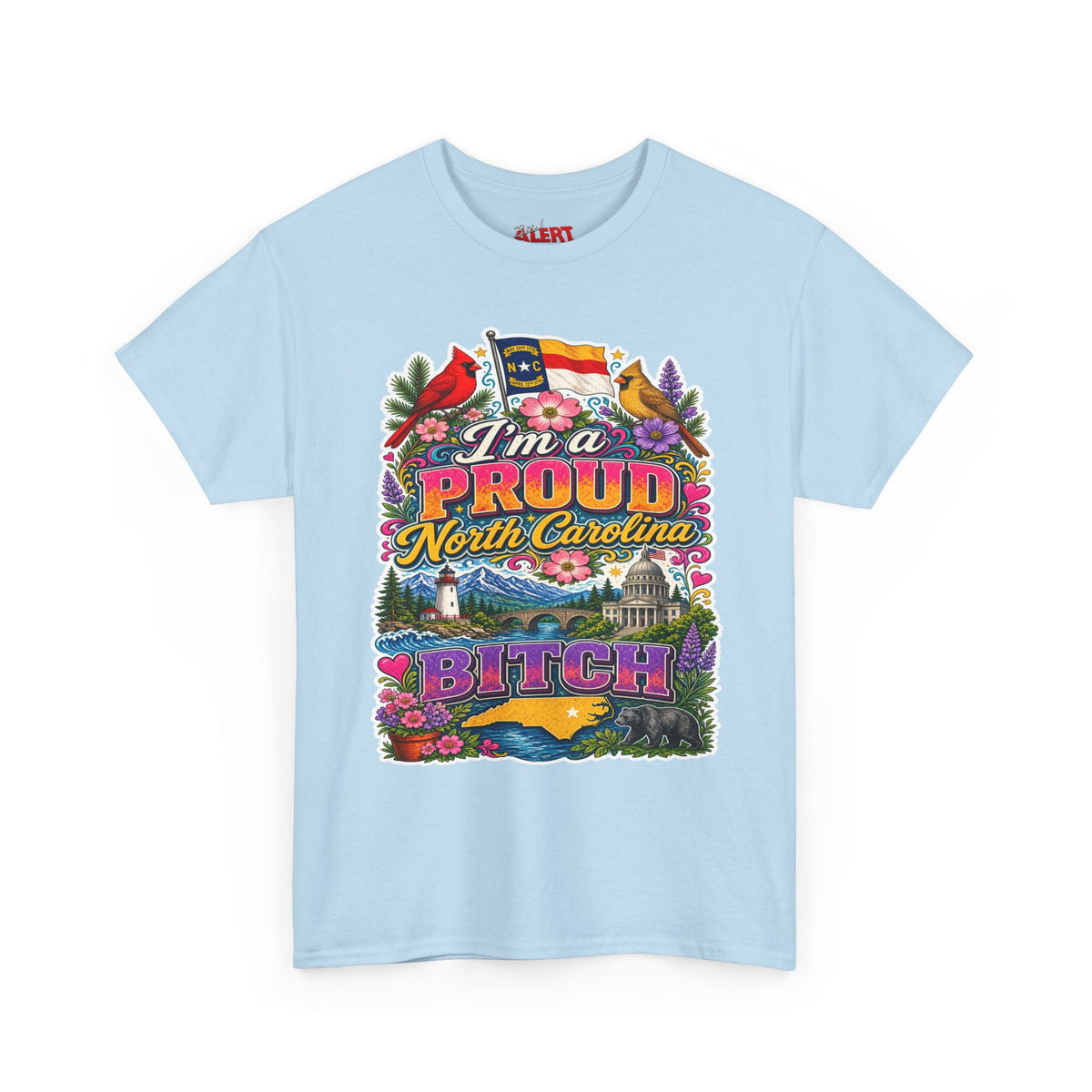 North Carolina Proud Bitch T-Shirt — Floral State Pride Graphic Tee