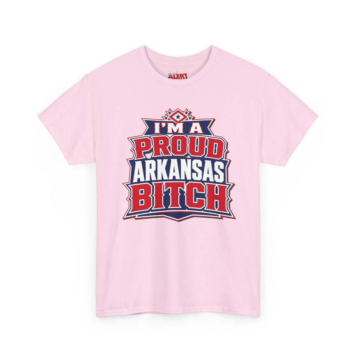 Proud Arkansas Bitch Tee