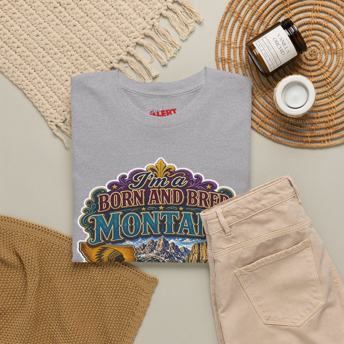 Montana Born & Bred Tee — “I’m a Born and Bred Montana Bitch” Graphic T-Shirt
