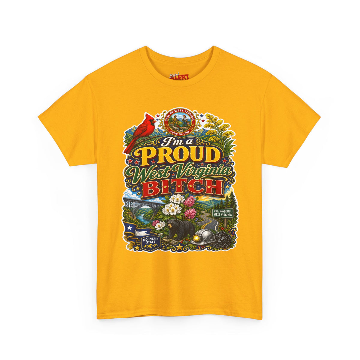 West Virginia Proud Bitch T-Shirt — State Pride Graphic Tee