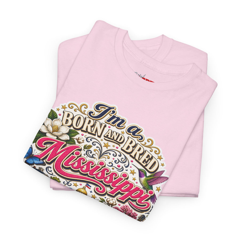Mississippi Born and Bred Tee — "The Magnolia State Bitch" Graphic T-Shirt