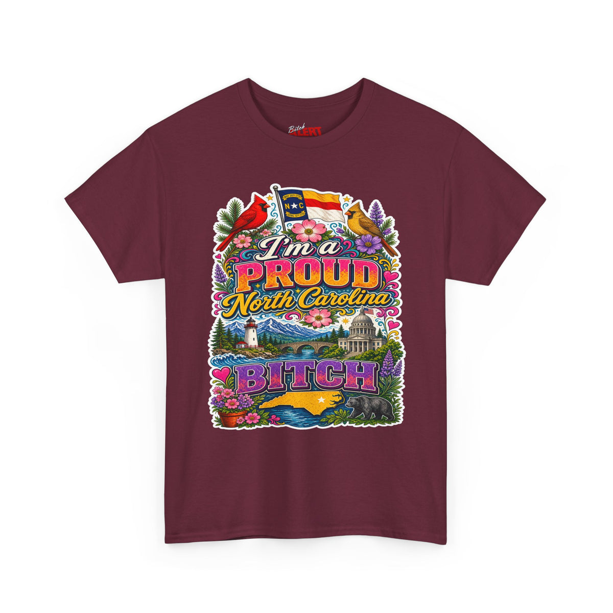 North Carolina Proud Bitch T-Shirt — Floral State Pride Graphic Tee