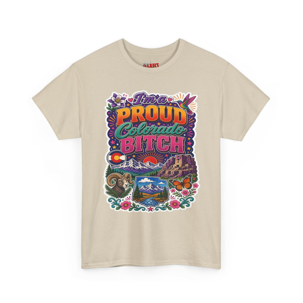 Colorado Proud Tee — "I'm a Proud Colorado Bitch" Retro Mountain Graphic T-Shirt