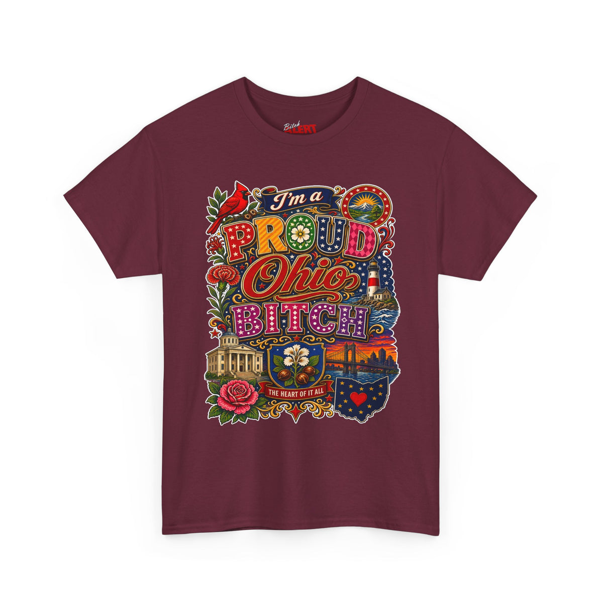 Ohio Proud T-Shirt — "I'm a Proud Ohio Bitch" Graphic Tee