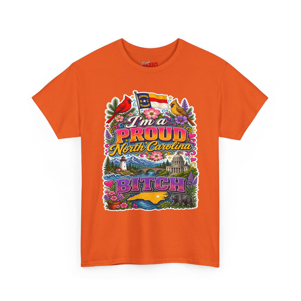 North Carolina Proud Bitch T-Shirt — Floral State Pride Graphic Tee