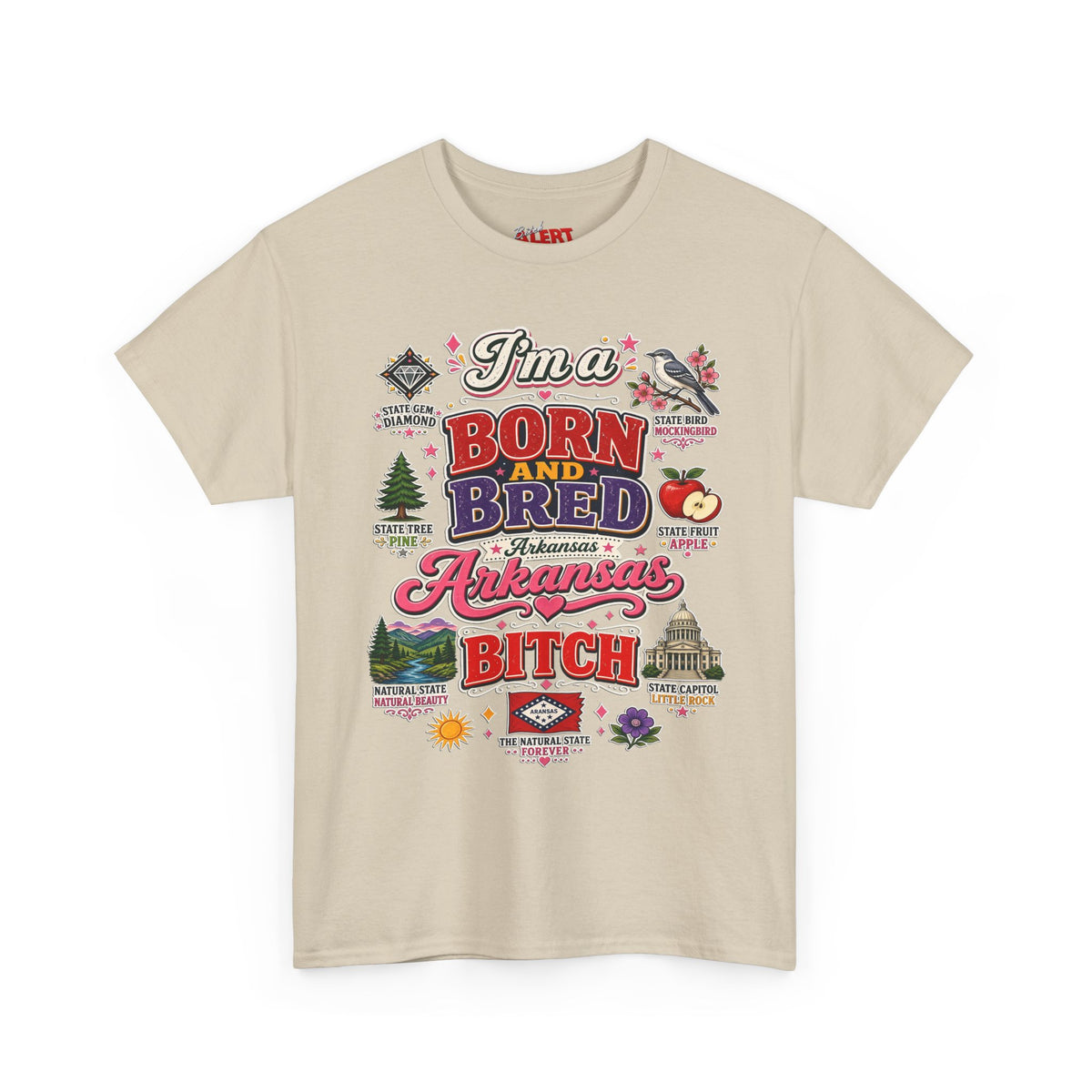 Arkansas Born and Bred Bitch T-Shirt — State Pride Graphic Tee