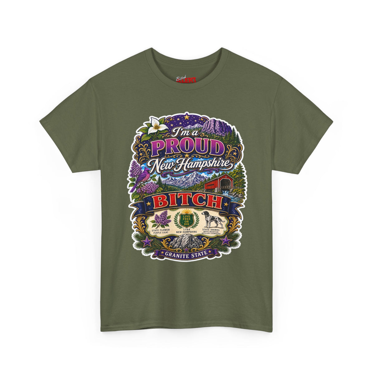New Hampshire Proud Tee — “I'm a Proud New Hampshire Bitch” Graphic T-Shirt