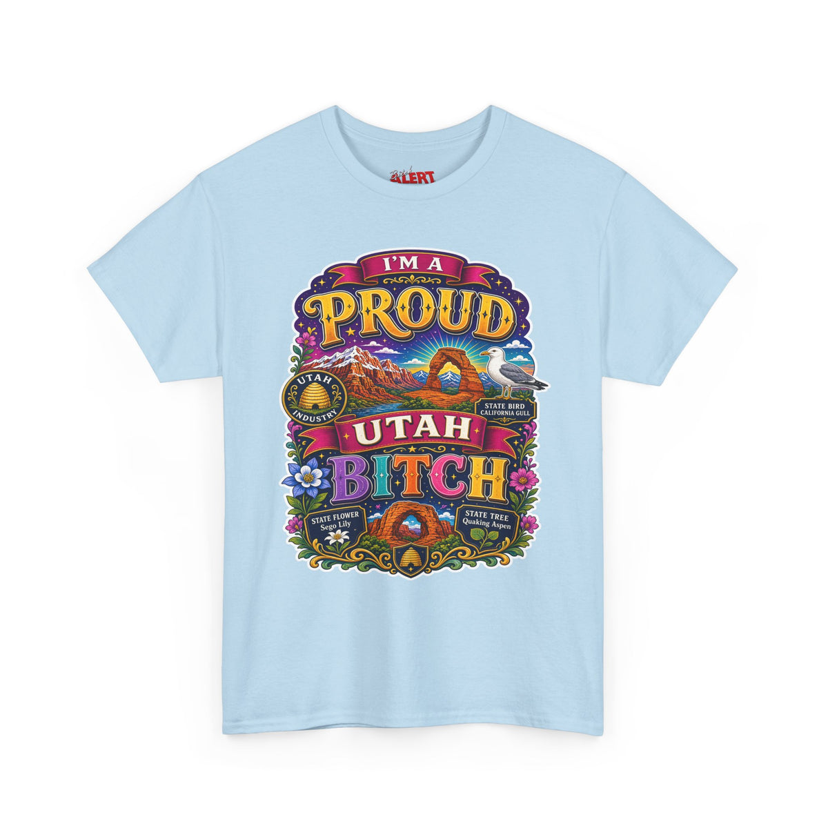 Utah Proud Graphic Tee — “I’m a Proud Utah Bitch” Vintage-Style T-Shirt