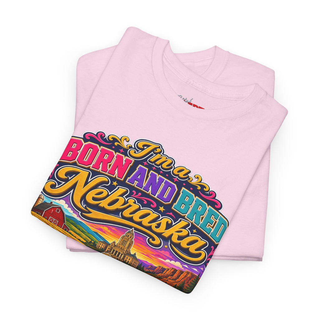 Nebraska "Born and Bred Nebraska Bitch" Tee