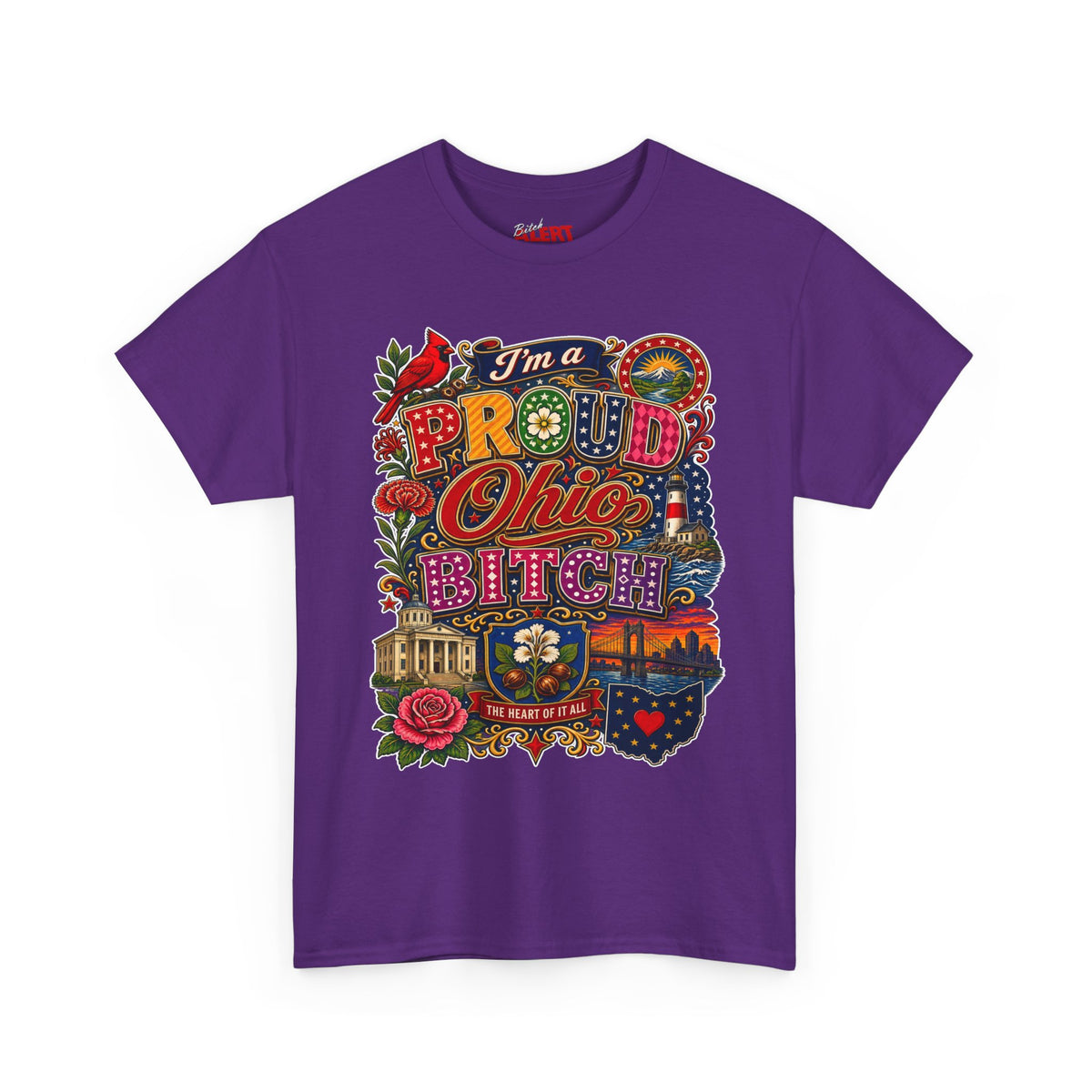 Ohio Proud T-Shirt — "I'm a Proud Ohio Bitch" Graphic Tee