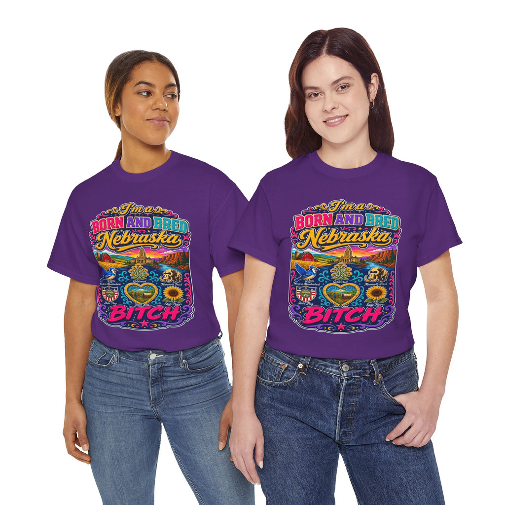 Nebraska "Born and Bred Nebraska Bitch" Tee
