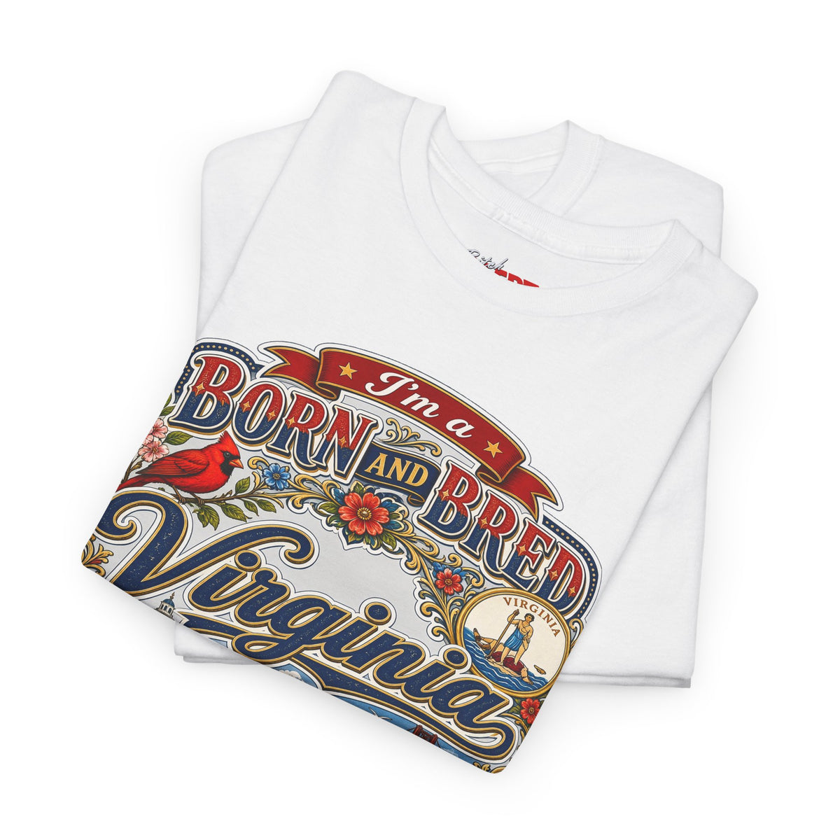 Virginia Born and Bred T-Shirt — Vintage State Pride Graphic Tee ("Virginia Bitch")