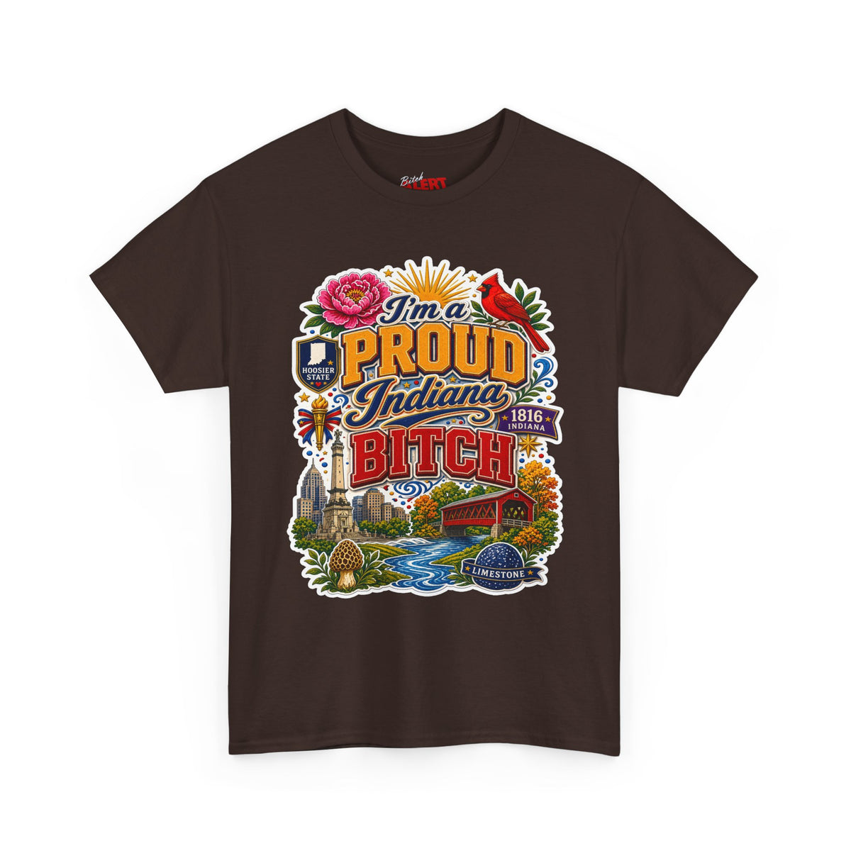 Indiana Proud T-Shirt — "I'm a Proud Indiana Bitch" Graphic Tee