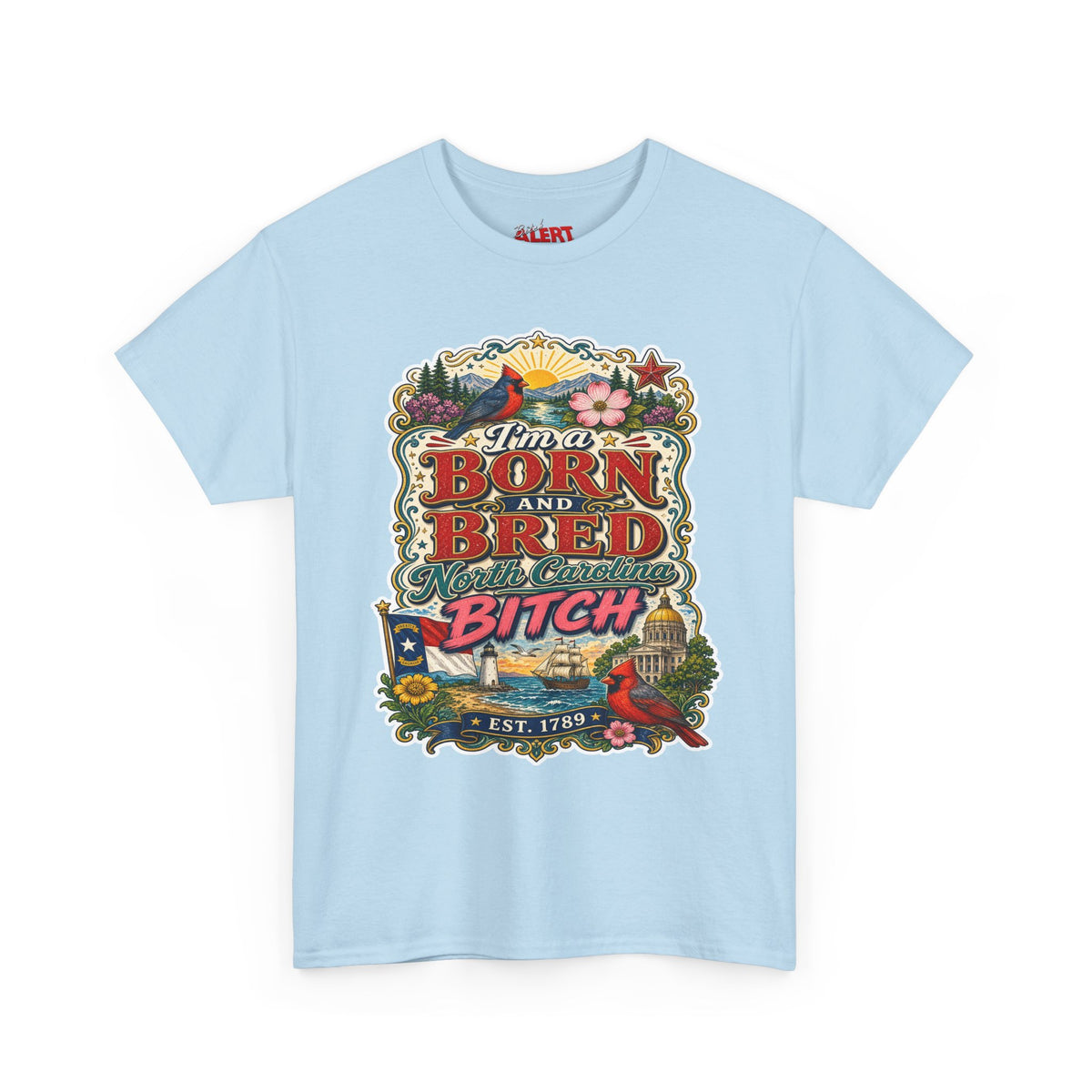 North Carolina Born and Bred Bitch T-Shirt — Vintage Floral Americana Tee